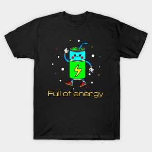 Full of energy T-Shirt